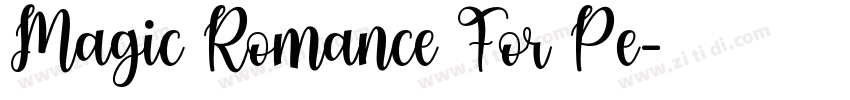 Magic Romance For Pe字体转换